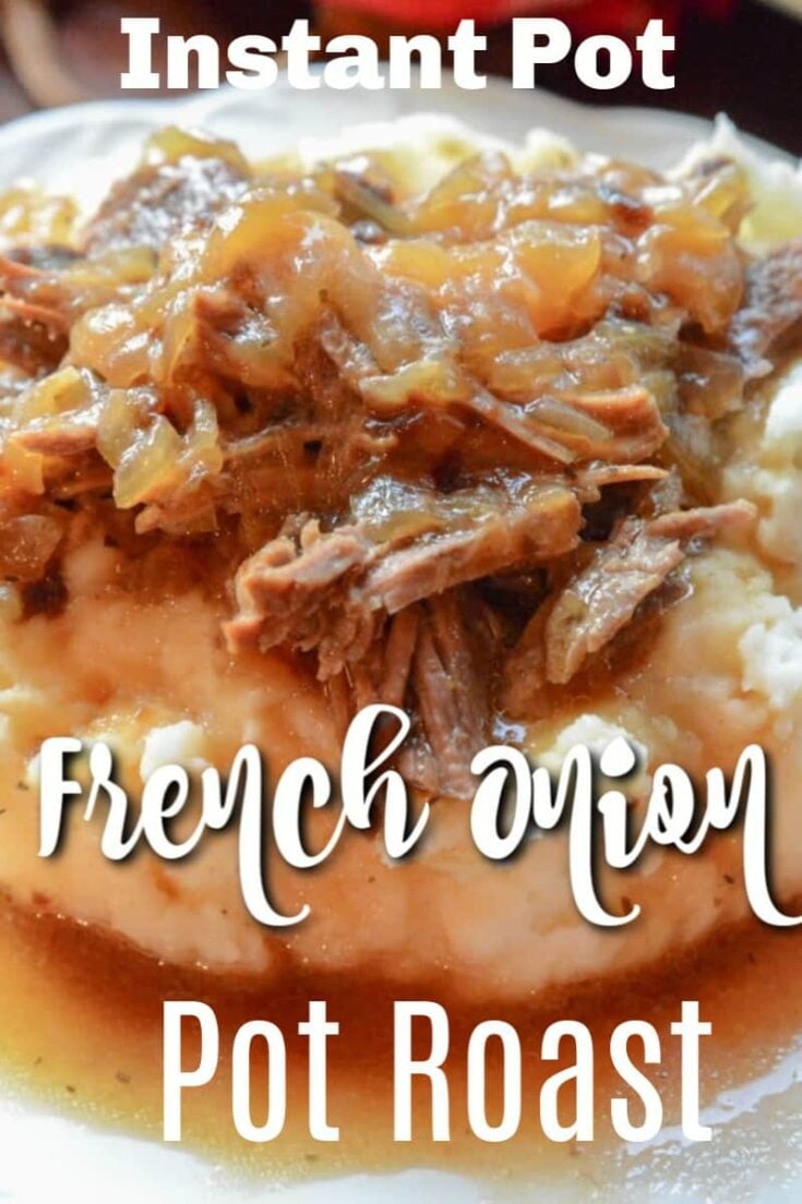 Instant Pot French Onion Pot Roast
