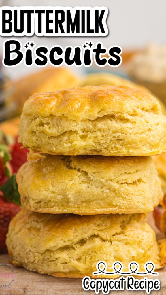 Buttermilk Biscuits stacked pin